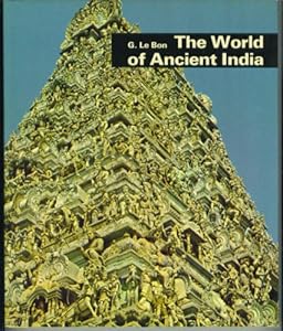 The world of Indian civilization. -