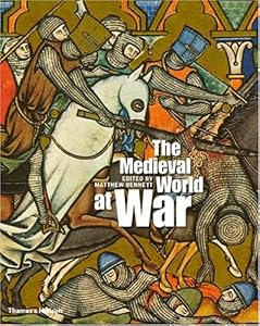 The Medieval World at War