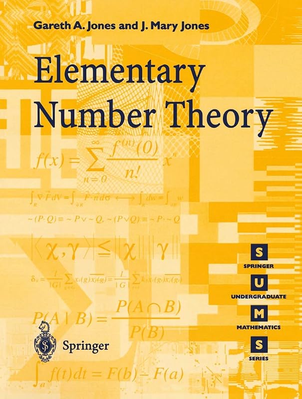 Elementary Number Theory (Springer Undergraduate Mathematics Series) by Gareth A. Jones