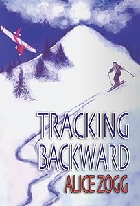 Tracking Backward by Alice Zogg
