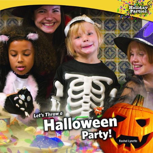 Let's Throw a Halloween Party! by Rachel Lynette