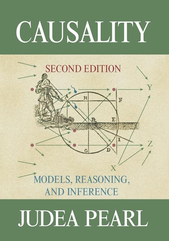 Causality: Models, Reasoning and Inference by Judea Pearl