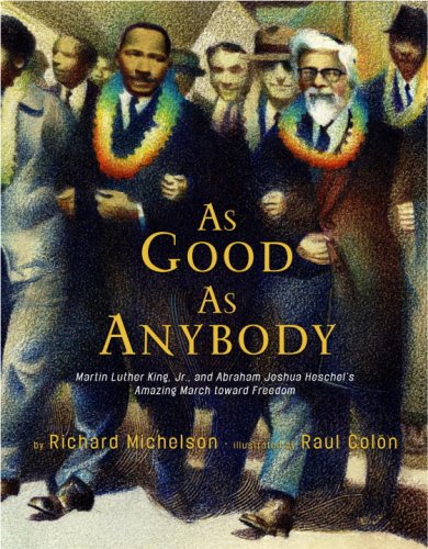 As Good as Anybody by Richard Michelson