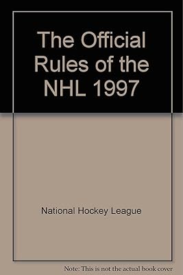 The Official Rules of the Nhl 1997