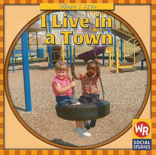 I Live in a Town (Where I Live) by Gini Holland