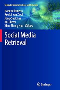 Social Media Retrieval (Computer Communications and Networks) by Naeem Ramzan