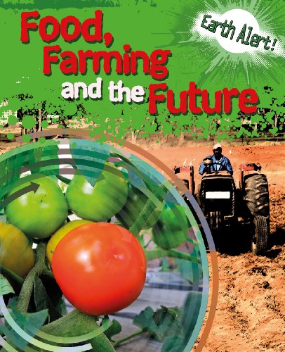 Food, Farming, and the Future by Polly Goodman
