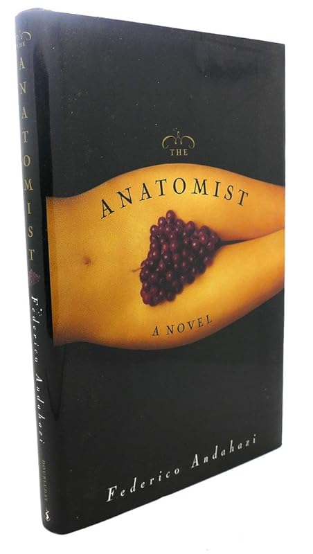 The Anatomist by Federico Andahazi