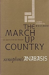 March Up Country: a translation of Xenophon's Anabasis (Ann Arbor Paperbacks)