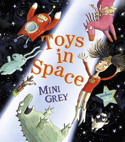 Toys in Space by Mini Grey