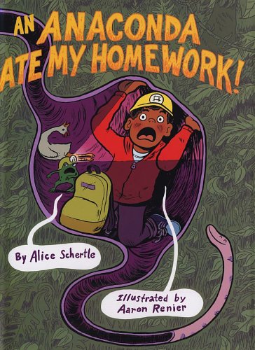 An Anaconda Ate My Homework by Alice Schertle