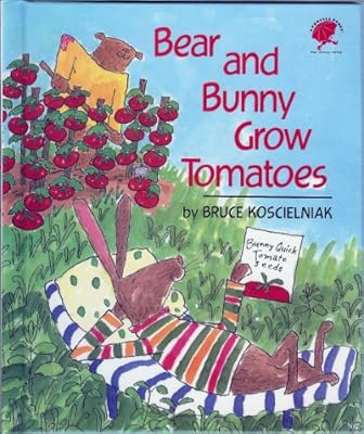 Bear and Bunny Grow Tomatoes