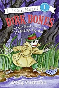 Dirk Bones and the Mystery of the Missing Books