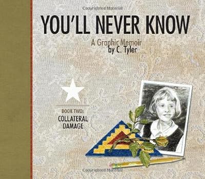 You'll Never Know Book Two: "Collateral Damage"