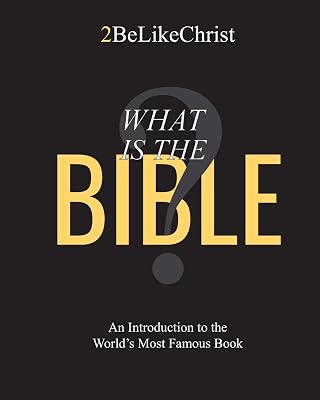 What is the Bible?: An Introduction to the World's Most Famous Book