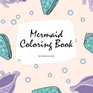 Mermaid Coloring Book for Children (8.5x8.5 Coloring Book / Activity Book)