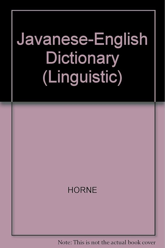 Javanese-English dictionary (Yale linguistic series) by Elinor McCullough Clark Horne
