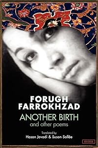 Another Birth and Other Poems (English and Persian Edition) by Forugh Farrokhzad