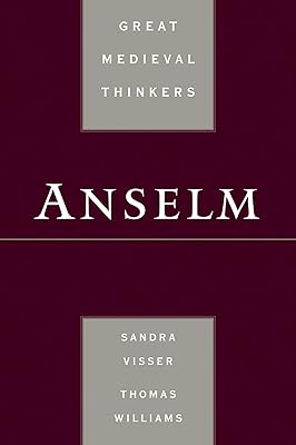 Anselm (Great Medieval Thinkers)