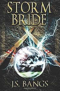 Storm Bride by J  S Bangs