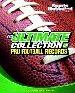 The Ultimate Collection of Pro Football Records