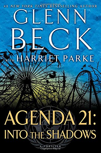 Agenda 21: Into the Shadows by Glenn Beck