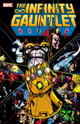 Infinity Gauntlet by Jim Starlin