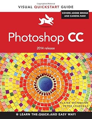 Photoshop CC: Visual QuickStart Guide