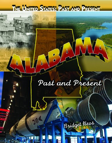 Alabama: Past and Present by Bridget Heos
