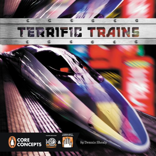 Terrific Trains by Dennis Shealy