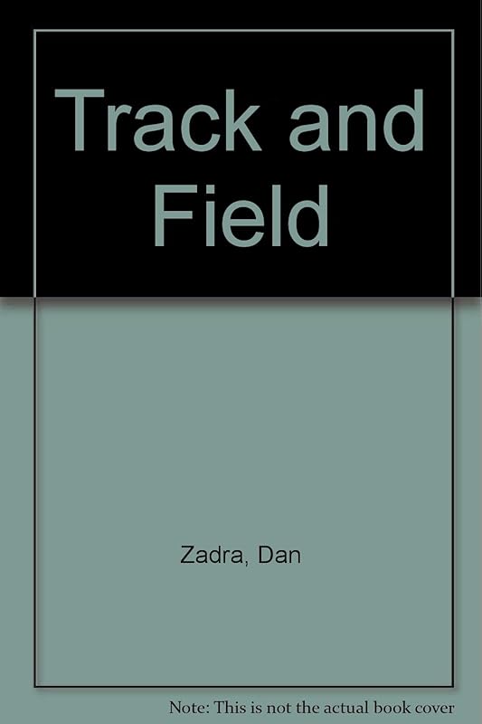 Track and Field by Dan Zadra