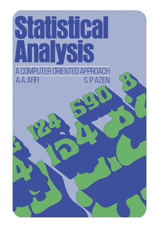 Statistical Analysis: A Computer Oriented Approach by A. A. Afifi