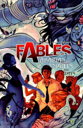 Fables Vol. 7: Arabian Nights (and Days) by Bill Willingham