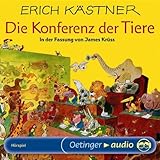 Die Konferenz der Tiere (CD): Hörspiel - Erich Kästner