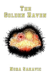 The Golden Raven (All for the Game) by Nora Sakavic