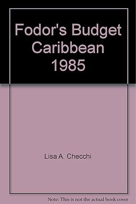 Fodor's Budget Caribbean, 1985 (Fodor's Travel Guides)