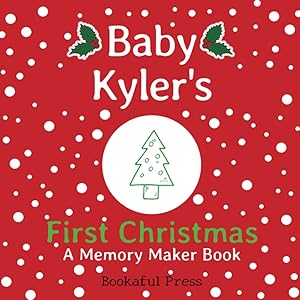 Baby Kyler's First Christmas: "A DIY Christmas Memory Maker Book"