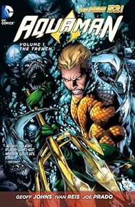 Aquaman Vol. 1: The Trench