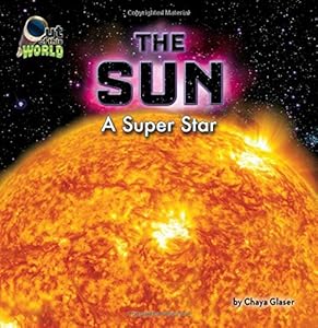 The Sun: A Super Star