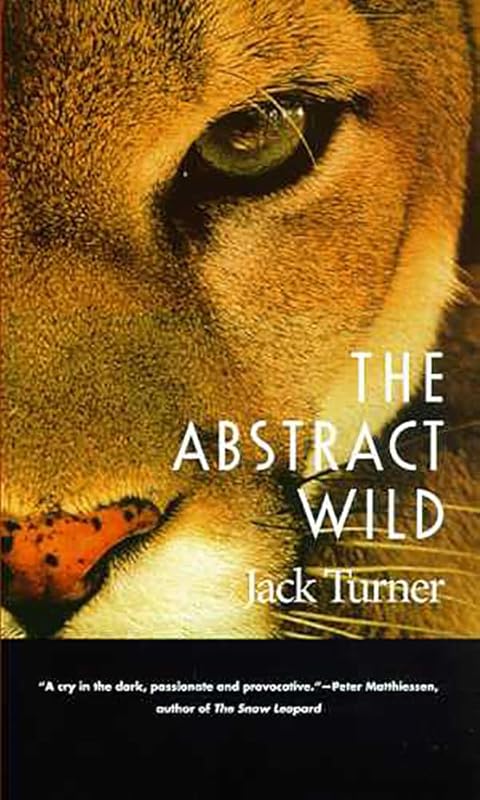 The Abstract Wild by Jack Turner