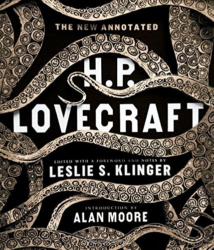 The New Annotated H. P. Lovecraft by H. P. Lovecraft