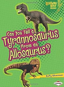 Can You Tell a Tyrannosaurus from an Allosaurus?