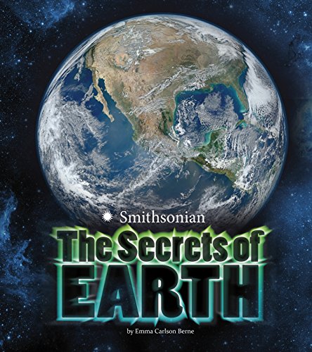 The Secrets of Earth by Emma Carlson Berne                       ,