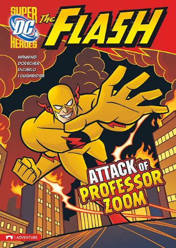 The Attack of Professor Zoom! by Matthew K Manning