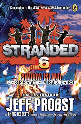 Shadow Island: Desperate Measures by Jeff Probst 
			
			
		
		
		
       	 
       		
       			,