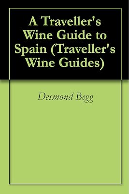 A Traveller's Wine Guide to Spain (Traveller's Wine Guides)