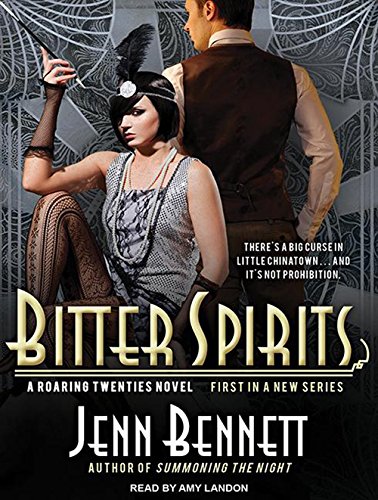 Bitter Spirits by Jenn Bennett