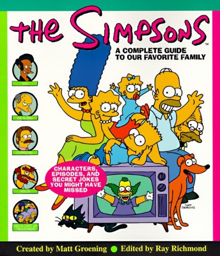 The Simpsons: A Complete Guide To Our Favorite Family (Turtleback School & Library Binding Edition)