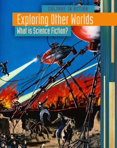 Exploring Other Worlds: What Is Science Fiction? by Claire Throp