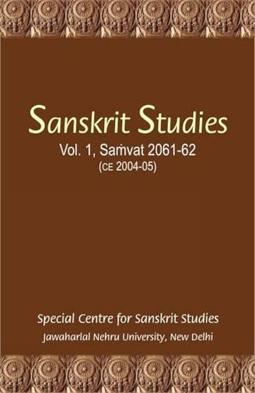 Sanskrit Studies, Vol. 1 Samvat 2061-2. CE 2004-05 by Kapil Kapoor